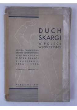 Duch Skargi w Polsce współczesnej, 1937 r.