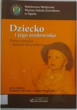 Dziecko i jego środowisko. Część I-II