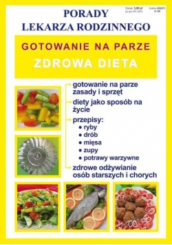 Porady lek. rodzinnego. Gotowanie na parze Zdrowa.