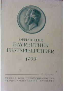 Offizieller Bayreuther Festspielfuhrer 1938