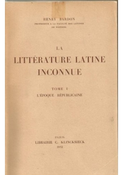 Litterature Latine inconnue,  tom 1