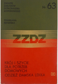 ZZDZ, Krój i szycie dla potrzeb domowych odzież damska lekka