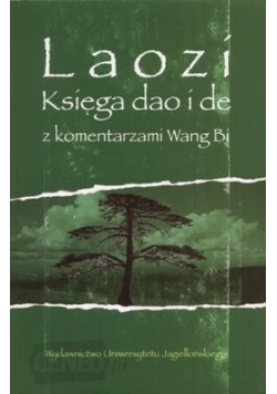 Laozi, księga deo i de z komentarzami Wang Bi
