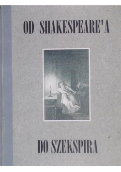Od Shakespearea do Szekspira