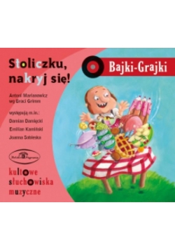 Bajki - Grajki. Stoliczku nakryj się CD