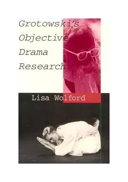 Grotowski's Objective Drama Research