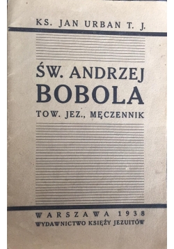 Św. Andrzej Bobola, 1938 r.