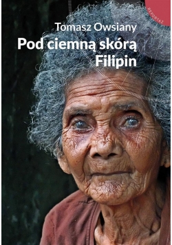 Pod ciemną skórą Filipin + Autograf Owsiany