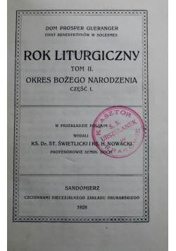 Rok Liturgiczny Tom 2 Okres Bożego Narodzenia Część 1 1928 r