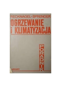 Ogrzewanie i klimatyzacja. Poradnik.