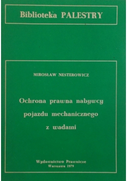 Ochrona prawna nabywcy pojazdu mechanicznego z wadami