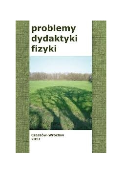 Problemy dydaktyki fizyki