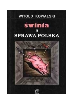 Świnia a sprawa polska