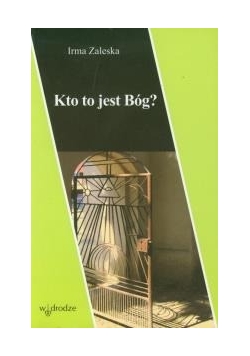 Kto to jest Bóg?