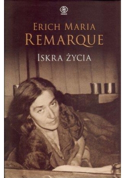 Iskra życia - Erich Maria Remarque TW