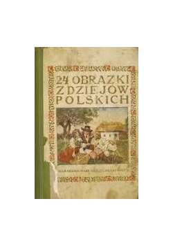 24 obrazki z dziejów polskich, 1914r.