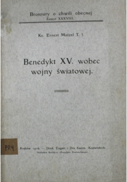 Benedykt XV wobec wojny światowej 1916 r.