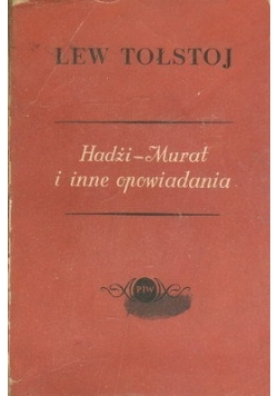Hadżi-Murat i inne opowiadania