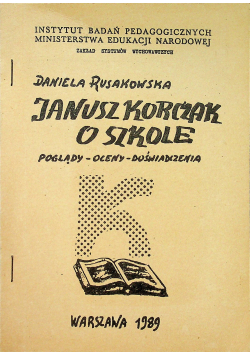 Janusz Korczak o szkole