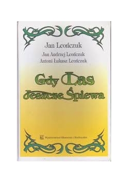 Gdy las jeszcze śpiewa