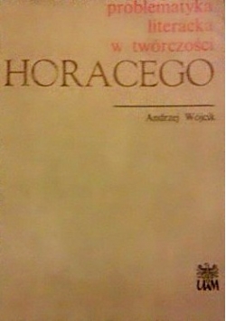 Problematyka literacka w twórczości Horacego