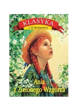 Ania z Zielonego Wzgórza