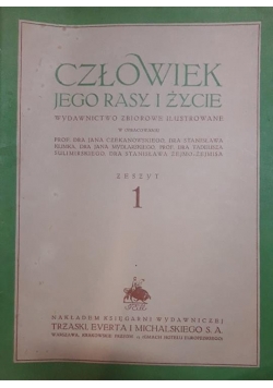 Człowiek jego rasy i życie - Zeszyt 1