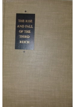 The Rise and fall of the third reich