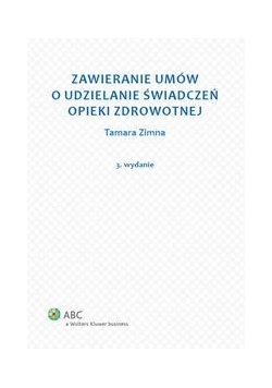 Zawieranie umów o udzielanie świadczeń opieki zdrowotnej