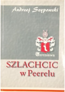 Szlachcic w Peerelu wydanie I