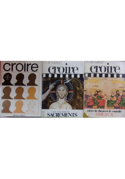 Croire, I-III