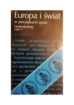 Europa i świat w początkach epoki nowożytnej. Część 1