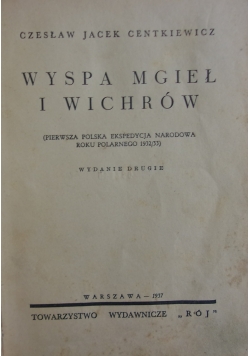 Wyspa mgieł i wichrów, 1937 r.