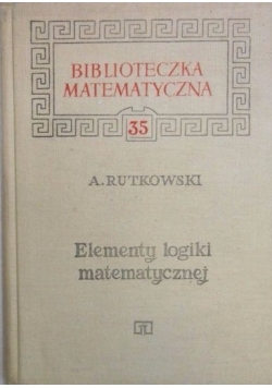 Elementy logiki matematycznej