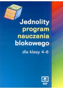 Jednolity program nauczania blokowego dla klasy od 4 do 6
