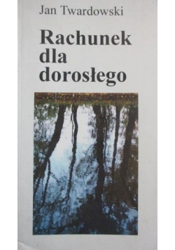 Rachunek dla dorosłego , autograf