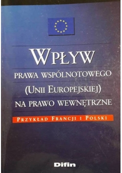 Wpływ prawa wspólnotowego Unii Europejskiej