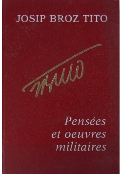 Pensees et oeuvres militaires