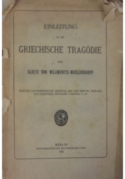Einleitung in die griechische tragodie, 1921 r.