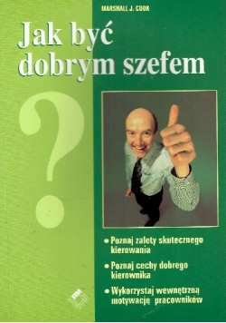 Jak być dobrym szefem?