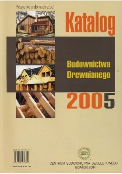 Katalog budownictwa drewnianego 2005