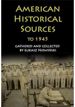 American Historical Sources to 1945
