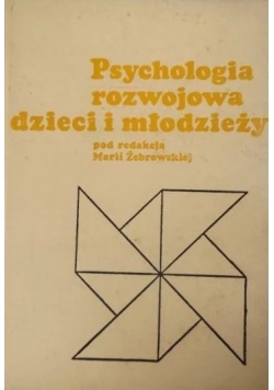 Psychologia rozwojowa dzieci i młodzieży