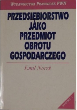 Przedsiębiorstwo jako przedmiot obrotu gospodarczego