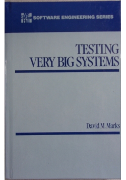 Testing Very Big Systems