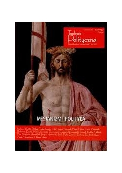 Teologia polityczna nr 4/jesień 2006 - lato 2007