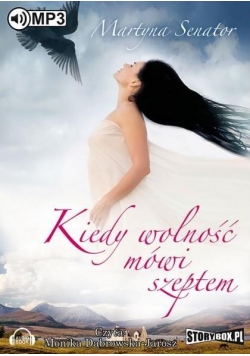 Kiedy wolność mówi szeptem audiobook