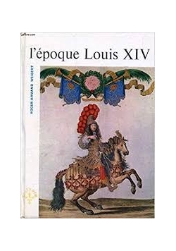 Lepoque Louis XIV