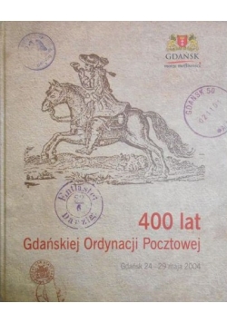400 lat Gdańskiej Ordynacji Pocztowej Dedykacja autora