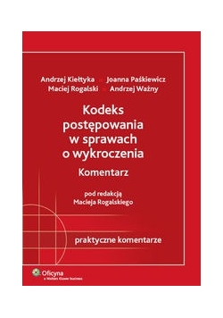 Kodeks postępowania w sprawach o wykroczenia. Komentarz
